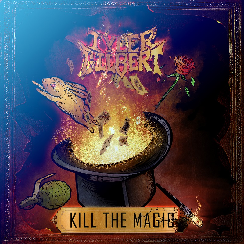 Tyler_Gilbert_-_Kill_the_Magic_Album_Artwork_small