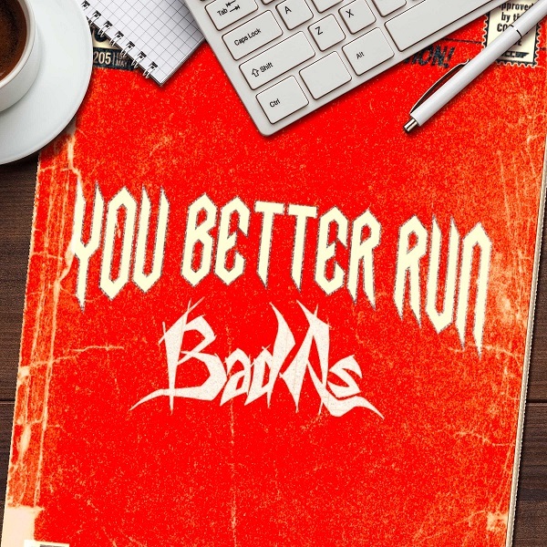 BADAS-YouBetterRun-4000px_s