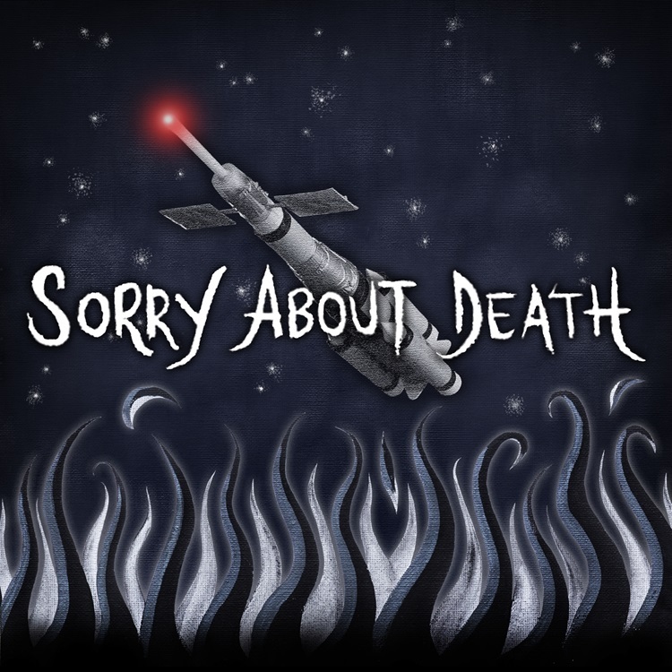 SORRY_ABOUT_DEATH__Artwork__DIGITAL_RELEASE__s