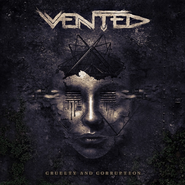 VENTED-Cruelty_And_Corruption_2022_cover_artwork_s