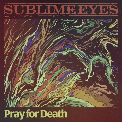 2_SublimeEyes-PrayforDeath_S