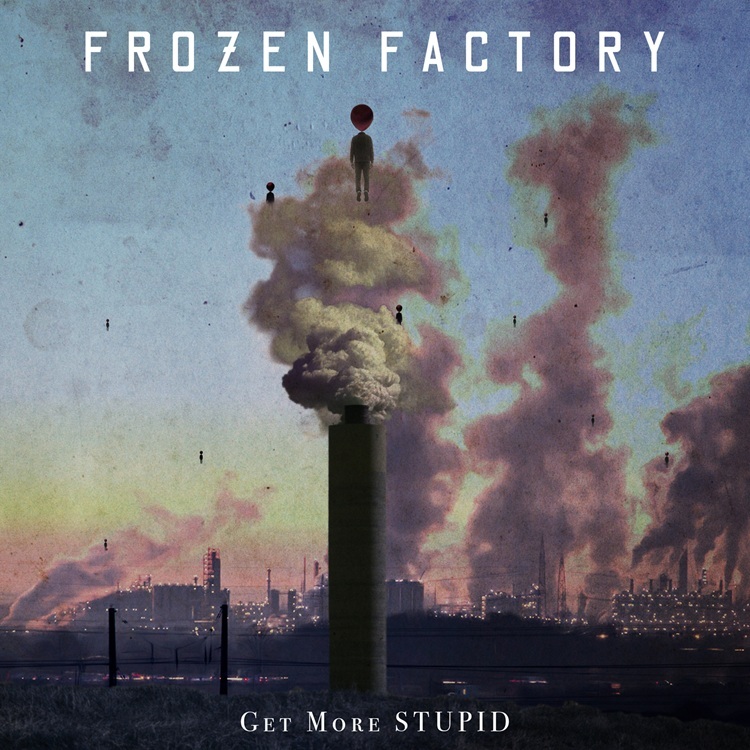 FrozenFactoryGetMoreStupid